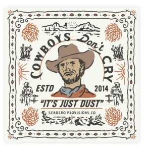 Sendero Provisions Cowboys Don't Cry Bandana