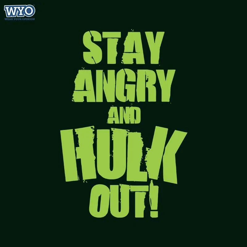 Stay Angry Hulk Out Women Tshirt