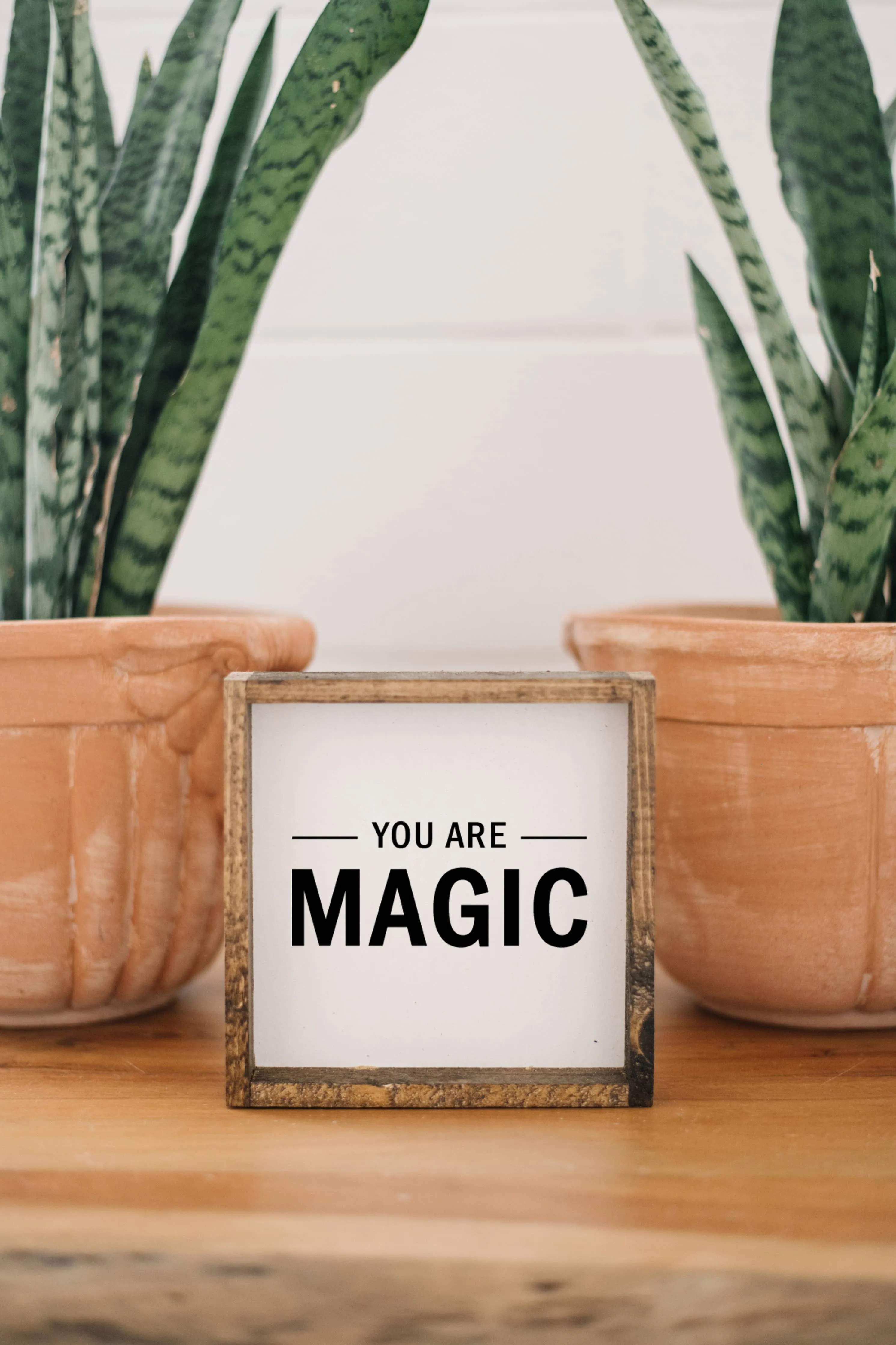 You are Magic Wood Sign